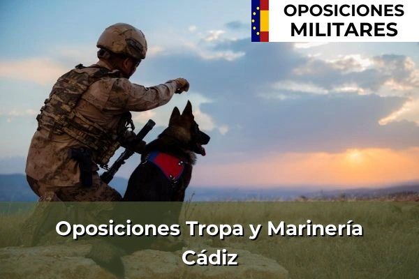 Oposiciones Tropa y Marinería 14 Oposiciones Tropa y Marinería en Cádiz