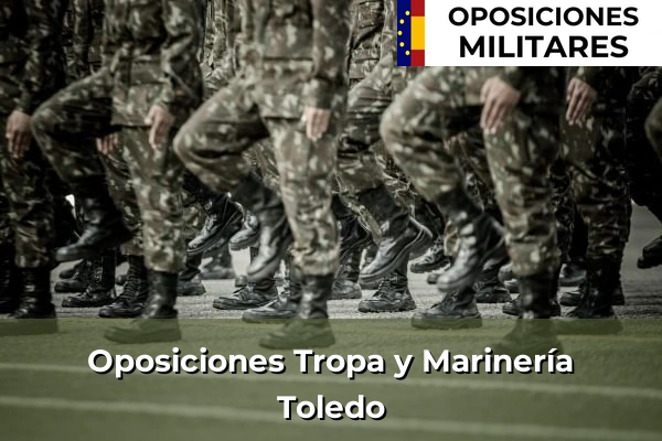 Oposiciones Tropa y Marinería 48 Oposiciones Tropa y Marinería en Toledo